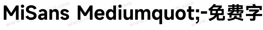 MiSans Mediumquot;字体转换